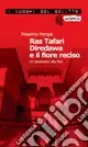 Ras Tafari e il fiore reciso Ultima Occasione