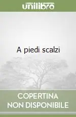 A piedi scalzi Nuova Collezione