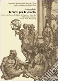 Terzetti per le «sorti». Poesia oracolare nell‘officina di Francesco Marcolini Esclusivo