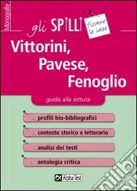 Soddisfatti O Rimborsati Vittorini, Pavese, Fenoglio. Guida alla lettura