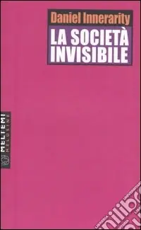 La società invisibile Più Venduto