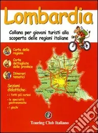 Lombardia. Ediz. illustrata Ultime Pezzi