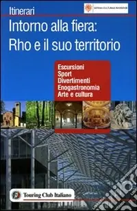 Vendita Finale Intorno alla Fiera Rho e il suo territorio