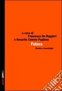 Ordina Subito Futura. Genere e tecnologia