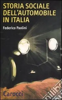 Storia sociale dell‘automobile in Italia Più Venduto