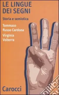 Pagamento Sicuro Le lingue dei segni. Storia e semiotica