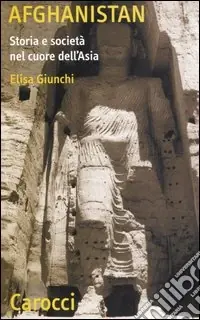 Afghanistan. Storia e società nel cuore dell‘Asia Prezzo Di Fabbrica