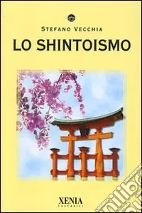 Lo shintoismo Compra Oggi Stesso