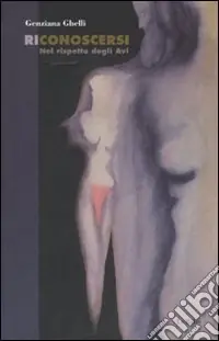 Prezzo Di Fabbrica Ri-conoscersi. Nel rispetto degli avi