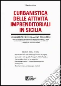 L‘urbanistica delle attività imprenditoriali in Sicilia Consegna Rapida