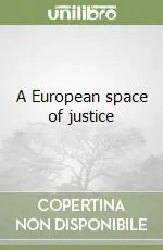 A European space of justice Di Tendenza