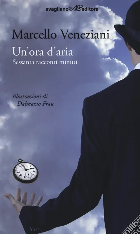 Acquista Ora Un‘ora d‘aria. Sessanta racconti minuti