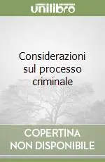 Considerazioni sul processo criminale Quantità Limitata