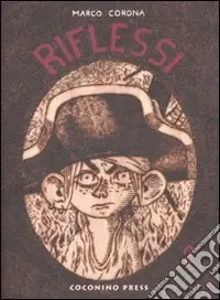 Riflessi. Vol. 2 Lacrime in una tinozza Sconto