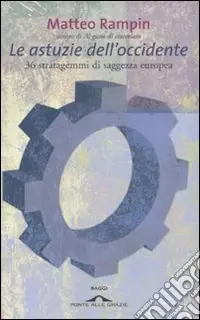 Affare Le astuzie dell‘occidente. 36 stratagemmi di saggezza europea