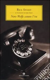 Nero Wolfe contro l‘Fbi Prezzo Ridotto