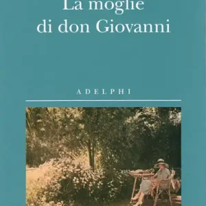Miglior Prezzo La moglie di don Giovanni