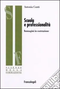 Scuola e professionalità. Immagini in costruzione Soddisfatti O Rimborsati