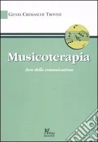 Musicoterapia arte della comunicazione Prezzo Basso