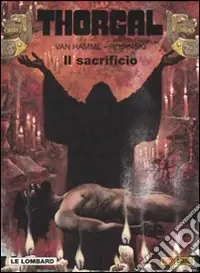 Thorgal. Vol. 29 Il sacrificio Direttamente Dal Produttore