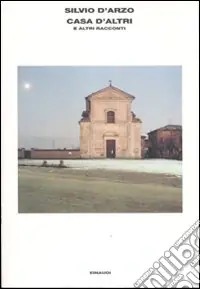 Più Venduto Casa d‘altri e altri racconti