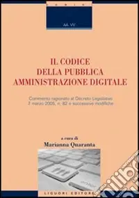 Pagamento Sicuro Il codice della pubblica amministrazione digitale. Commentario al D.Lgs. n. 82 del 7 marzo 2005 e successive modifiche