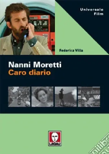 Soddisfatti O Rimborsati Nanni Moretti. Caro diario