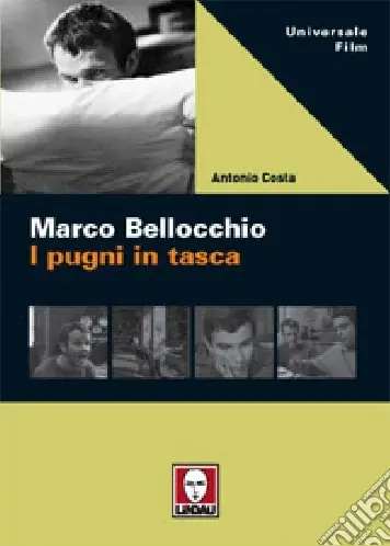 Marco Bellocchio. I pugni in tasca Super Prezzo