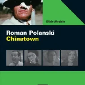Novità Roman Polanski. Chinatown