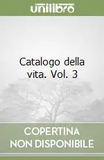 A Buon Prezzo Catalogo della vita. Vol. 3