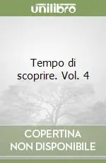 Tempo di scoprire. Vol. 4 Occasione