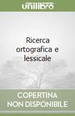 Ricerca ortografica e lessicale Subito Disponibile