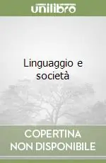 Linguaggio e società Ultime Pezzi
