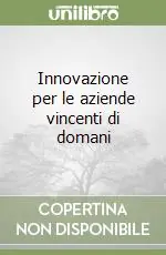 Saldi Innovazione per le aziende vincenti di domani