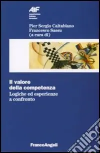 Occasione Imperdibile Il valore della competenza. Logiche ed esperienze a confronto