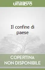 Ordina Subito Il confine di paese