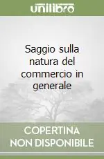 Saggio sulla natura del commercio in generale Occasione