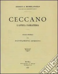 Anagni attraverso i secoli (rist. anast. Anagni, 1907) Must-Have