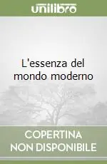 Direttamente Dal Produttore L‘essenza del mondo moderno