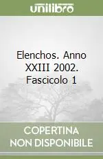 Scelto Dai Clienti Elenchos. Anno XXIII 2002. Fascicolo 1