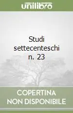 Promozione Esclusiva Studi settecenteschi n. 23