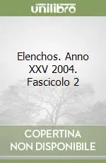 Occasione Elenchos. Anno XXV 2004. Fascicolo 2