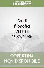 Compra Oggi Stesso Studi filosofici VIII-IX 1985/1986