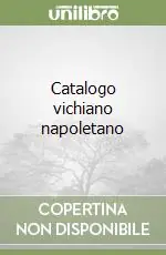Saldi Catalogo vichiano napoletano
