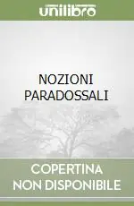 NOZIONI PARADOSSALI Acquista Ora