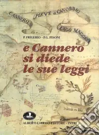 E Cannero si diede le sue leggi Professionale