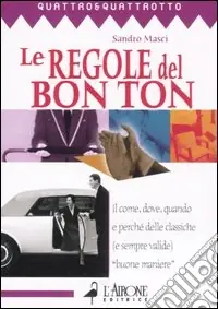 Nuova Collezione Le regole del bon ton