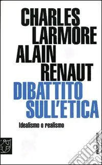 Solo Oggi Dibattito sull‘etica. Idealismo o realismo