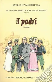 Reso Gratuito Il piano nobile e il mezzanino. Vol. 1 I padri