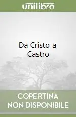 Economico Da Cristo a Castro